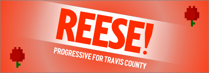 Reese for Travis County 88x31 button
